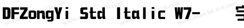 DFZongYi Std Italic W7字体转换